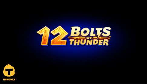 12 Bolts of Thunder (Thunderkick)
