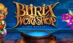 Play Blirix Workshop