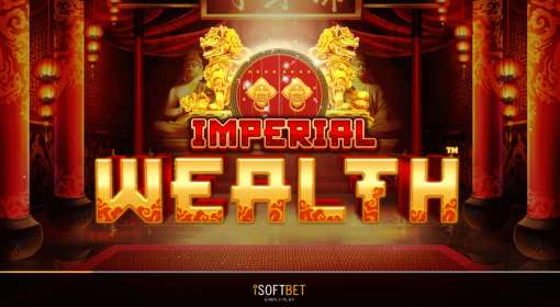 Imperial Wealth (iSoftBet)