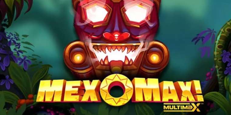 Play MexoMax! Multimax slot