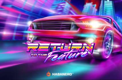 Return To The Future (Habanero)