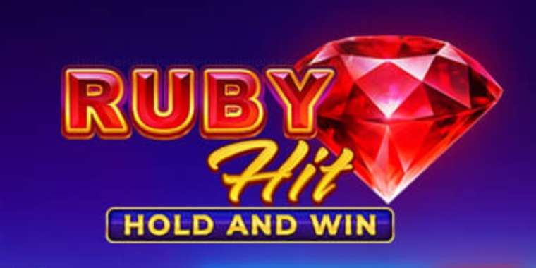 Play Ruby Hit: Hold and Win slot