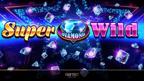 Super Diamond Wild (iSoftBet)
