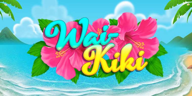 Play Wai-Kiki slot