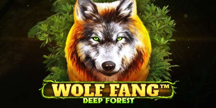 Play Wolf Fang Deep Forest slot