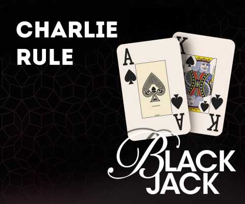Meet the Charlie Rule in Blackjack