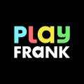 PlayFrank