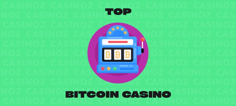 Top bitcoin casinos