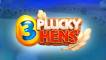 3 Plucky Hens slot