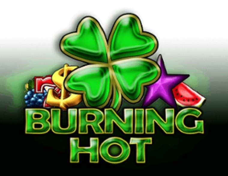 Play 40 Burning Hot Clover Chance slot