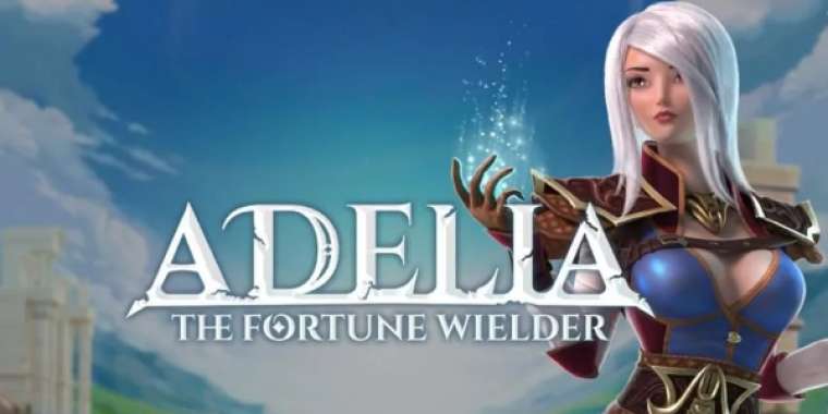 Play Adelia: The Fortune Wielder slot