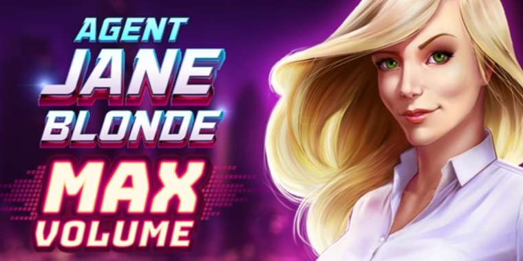 Play Agent Jane Blonde Max Volume slot