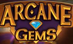 Play Arcane Gems