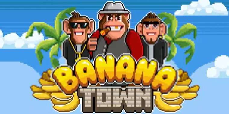 Play Banana Town slot
