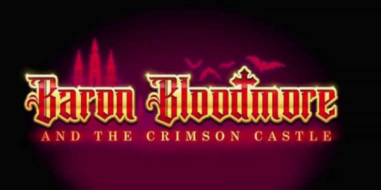 Play Baron Bloodmore slot