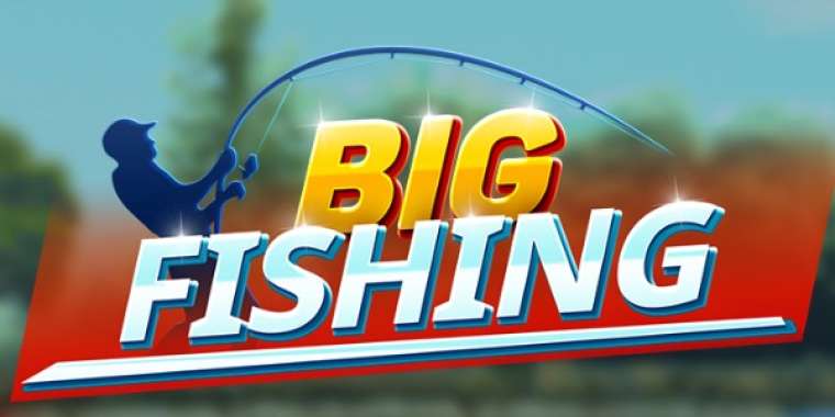 Play Big Fishing slot