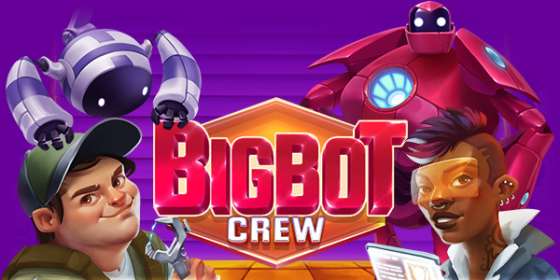 BigBot Crew (Quickspin)