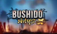 Play Bushido Ways xNudge