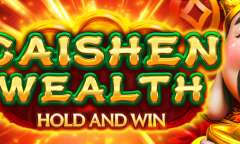 Play Caishen Wealth Hold and Win