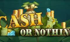 Play Cash or Nothing