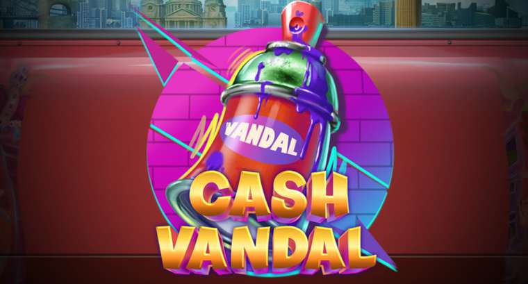 Play Cash Vandal slot
