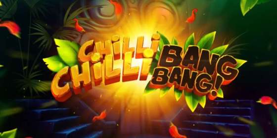 Chilli Chilli Bang Bang (iSoftBet)