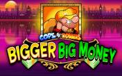 Cops 'n' Robbers Big Money slot