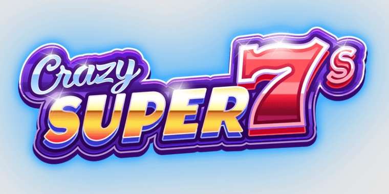 Play Crazy Super 7s slot