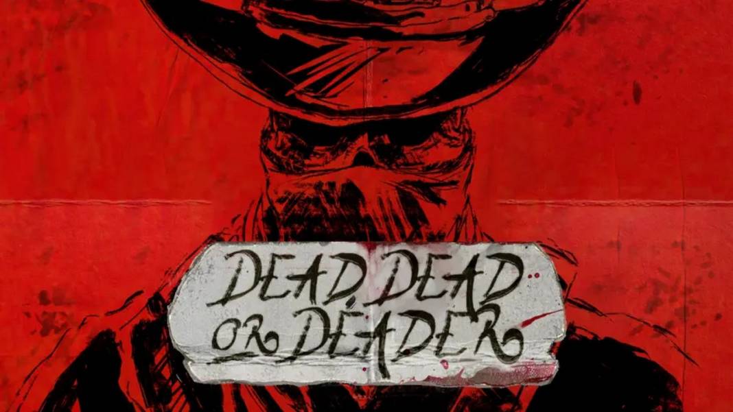 Dead, Dead or Deader