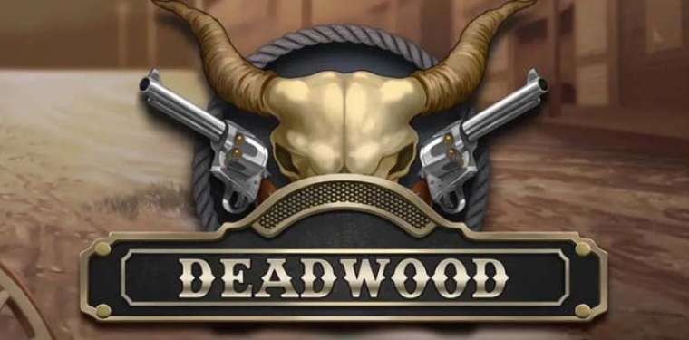 Play Deadwood slot