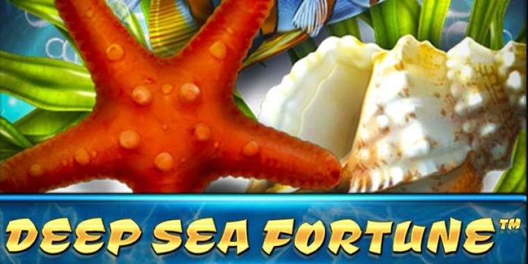 Play Deep Sea Fortune slot