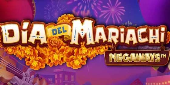 Dia del Mariachi Megaways (Microgaming)