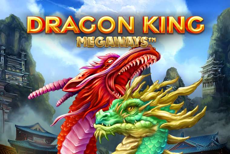 Play Dragon King Megaways slot