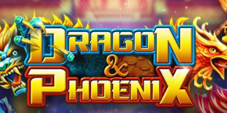 Play Dragon vs Phoenix slot