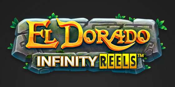 El Dorado Infinity Reels (ReelPlay)