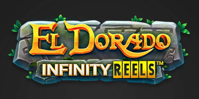 Play El Dorado Infinity Reels slot