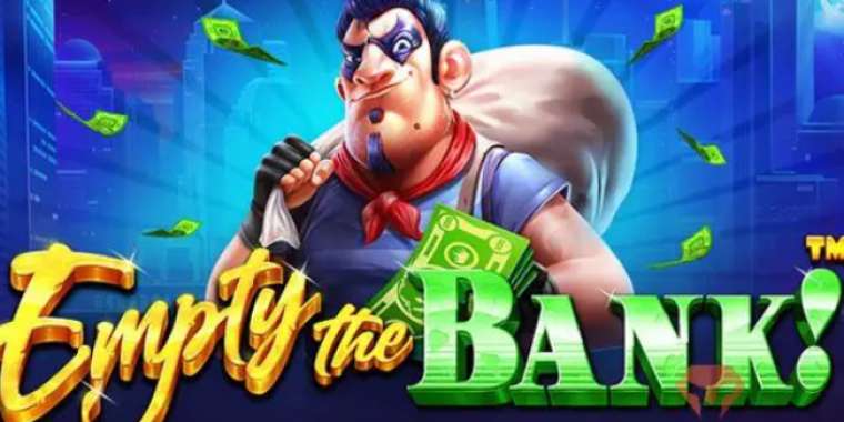 Play Empty the Bank slot