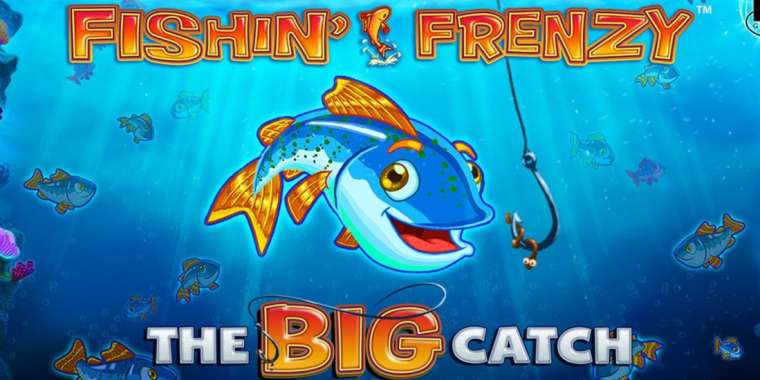 Play Fishin Frenzy The Big Catch slot