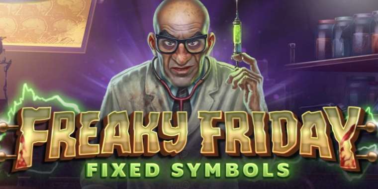 Play Freaky Friday Fixed Symbols slot