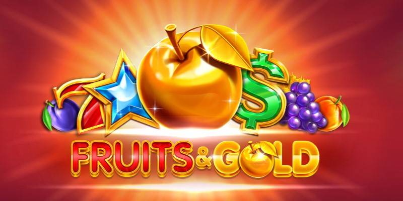 Fruits & Gold