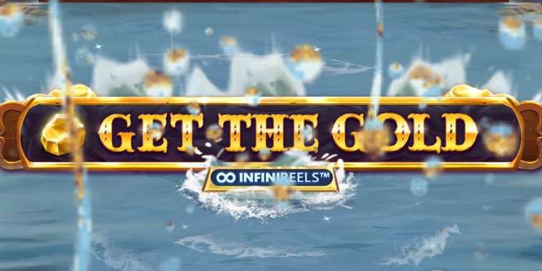Play Get The Gold Infinireels slot