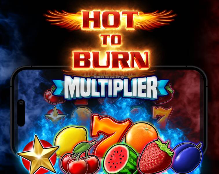 Hot to Burn Multiplier