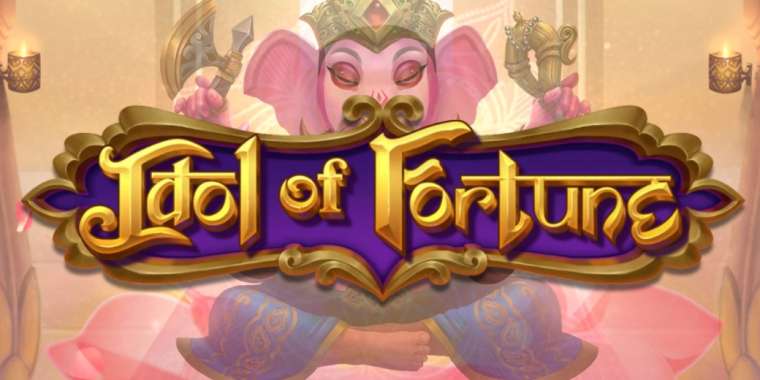 Play Idol of Fortune slot