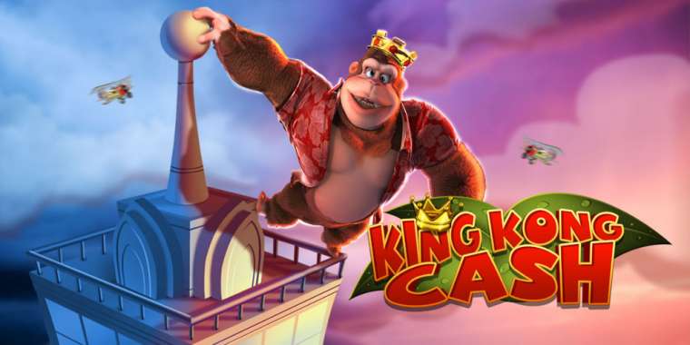 Play King Kong Cash slot