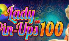 Play Lady Pin-Ups 100