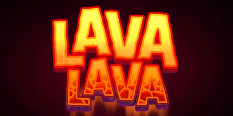 Play Lava Lava slot