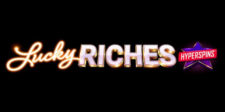 Play Lucky Riches Hyperspins slot
