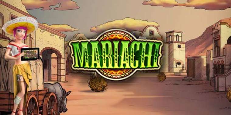 Play Mariachi slot
