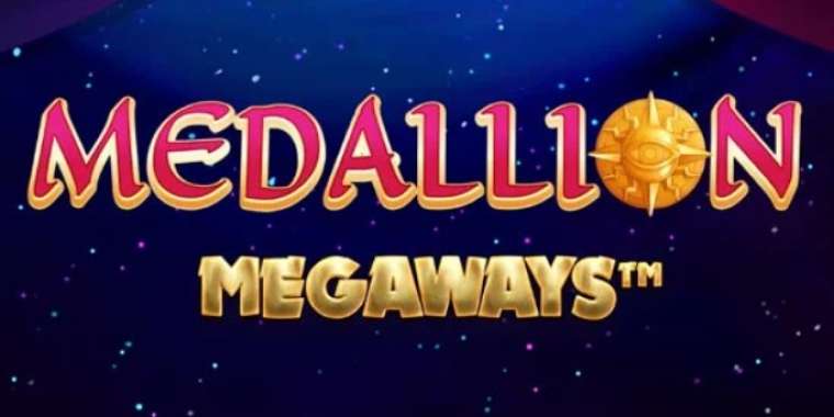 Play Medallion Megaways slot