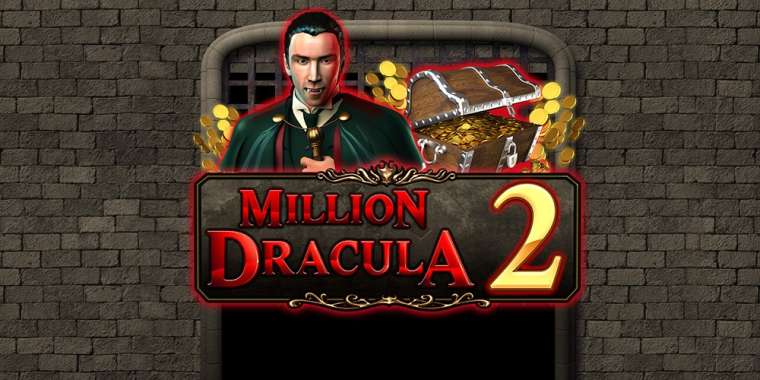 Play Million Dracula 2 slot